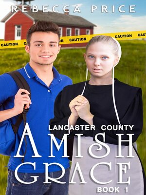 cover image of Lancaster County Amish Grace